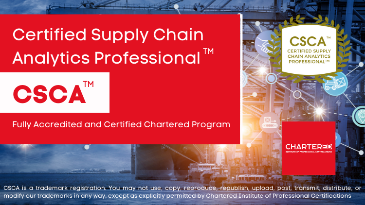 Certified Supply Chain Analytics Professional (CSCA™)