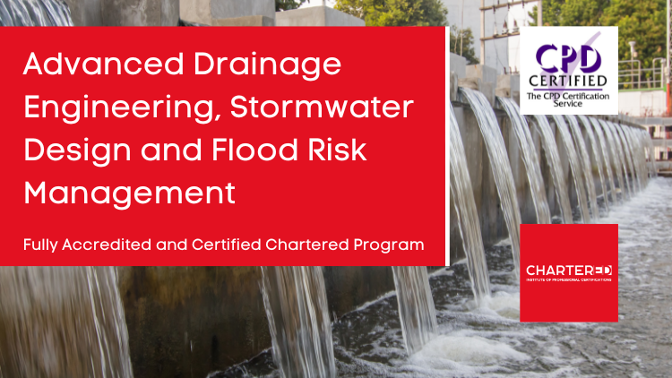 Drainage Engineering, Stormwater Design and Flood Risk Management