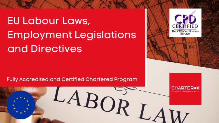 EU Labour Laws, Employment Legislations and Directives