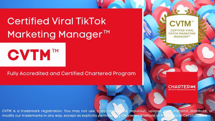 Certified Viral TikTok Marketing Manager (CVTM™)