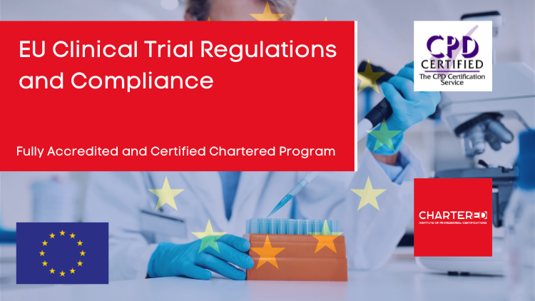 EU Clinical Trial Regulations and Compliance