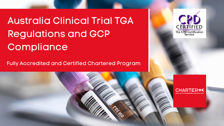 Australia Clinical Trial TGA Regulations and GCP Compliance