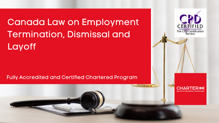 Canada Law on Employment Termination, Dismissal and Layoff