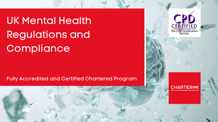 UK Mental Health Regulations and Compliance