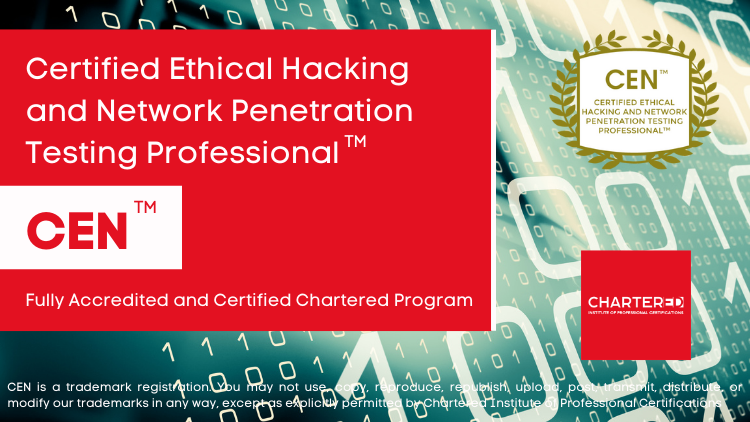 Certified Ethical Hacking and Network Penetration Testing Professional (CEN™)