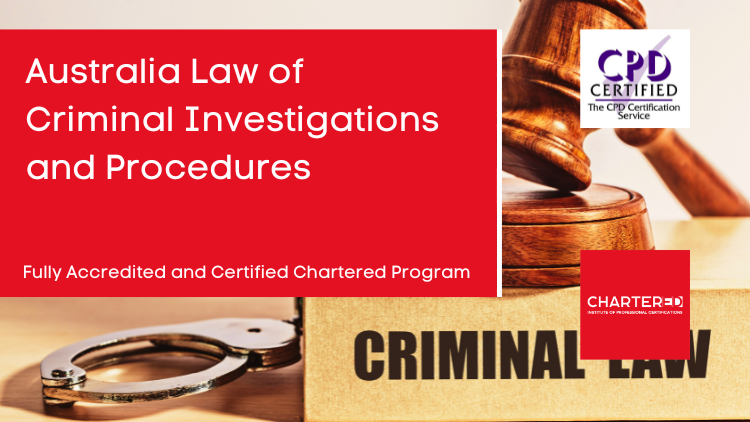 Australia Law of Criminal Investigations and Procedures