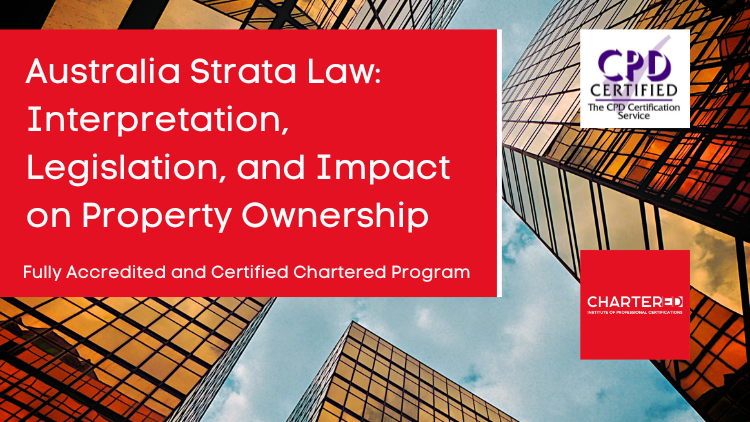 Australia Strata Law: Interpretation, Legislation, and Impact on Property Ownership