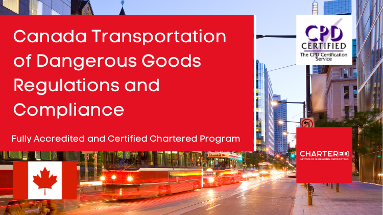 Canada Transportation of Dangerous Goods Regulations and Compliance