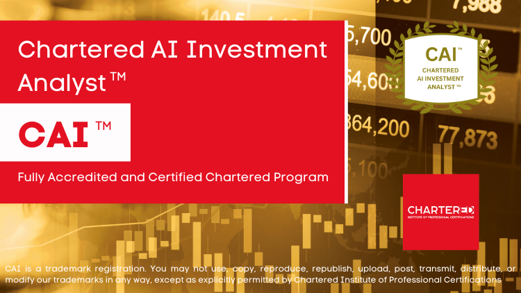 Chartered AI Investment Analyst (CAI™)