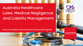 Australia Healthcare Laws, Medical Negligence and Liability Management
