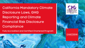 California Mandatory Climate Disclosure Laws, GHG Reporting and Climate Financial Risk Disclosure Compliance